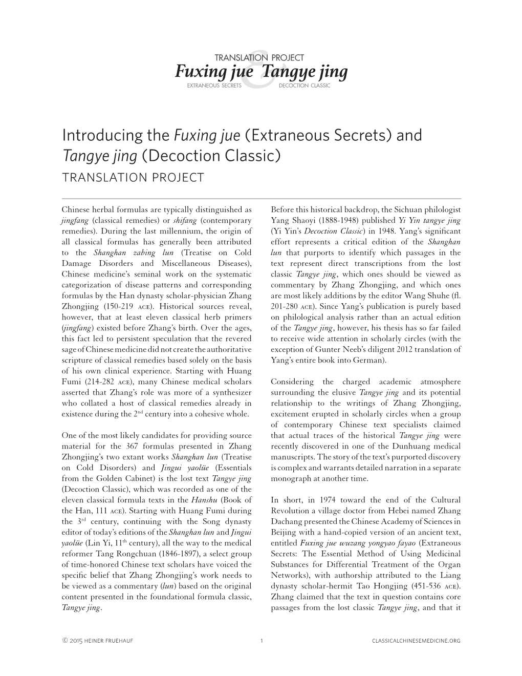 Introducing the Fuxing Jue (Extraneous Secrets) and Tangye Jing (Decoction Classic) Translation Project