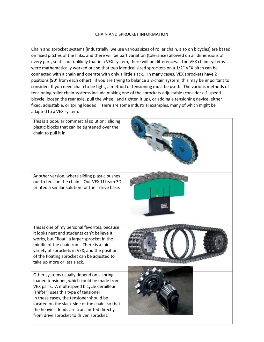 CHAIN and SPROCKET INFORMATION Chain and Sprocket Systems (Industrially, We Use Various Sizes of Roller Chain, Also on Bicycles)