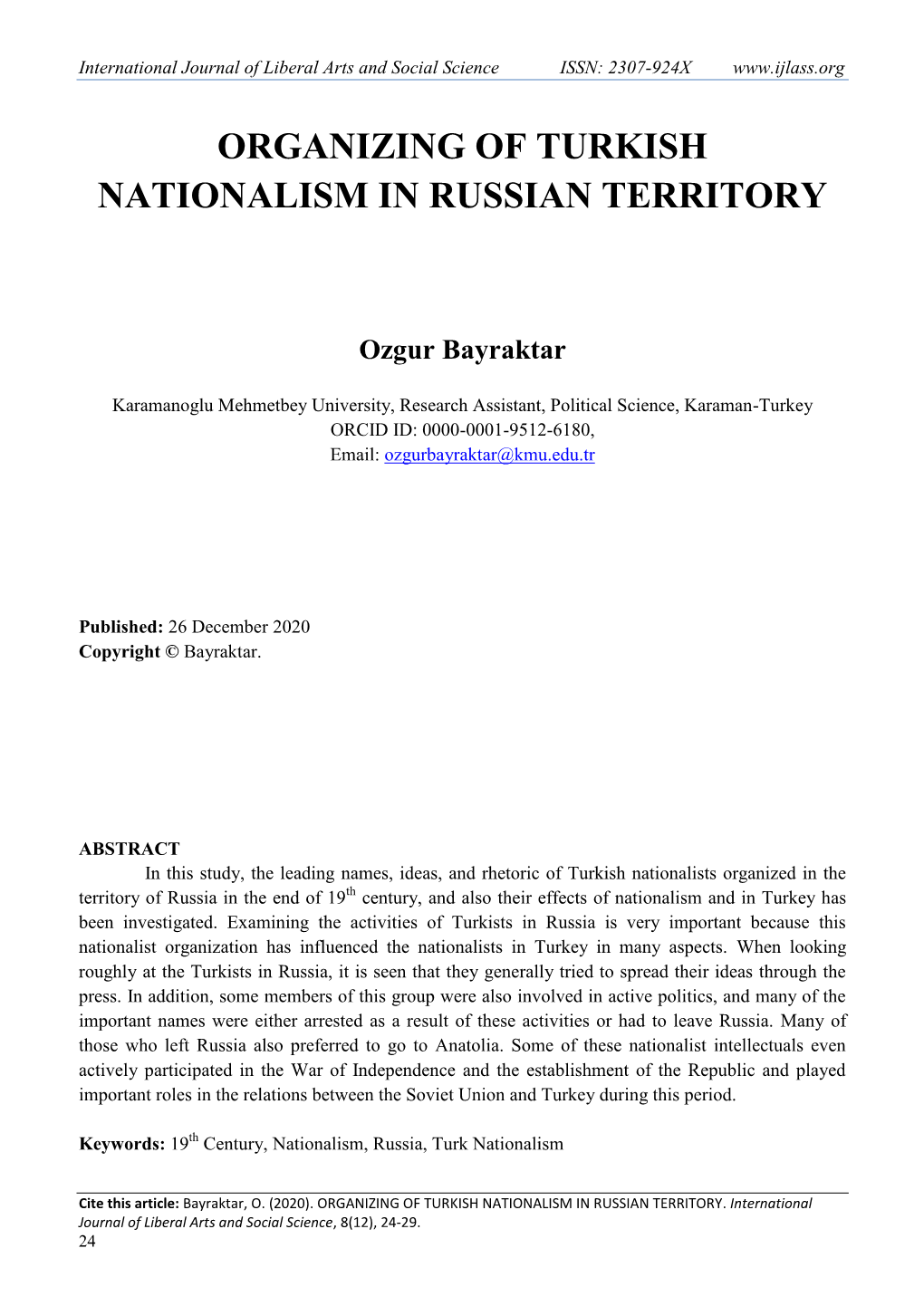Organizing of Turkish Nationalism in Russian Territory
