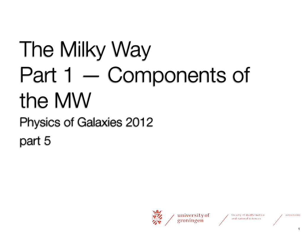 Physics of Galaxies 2012 Part 5