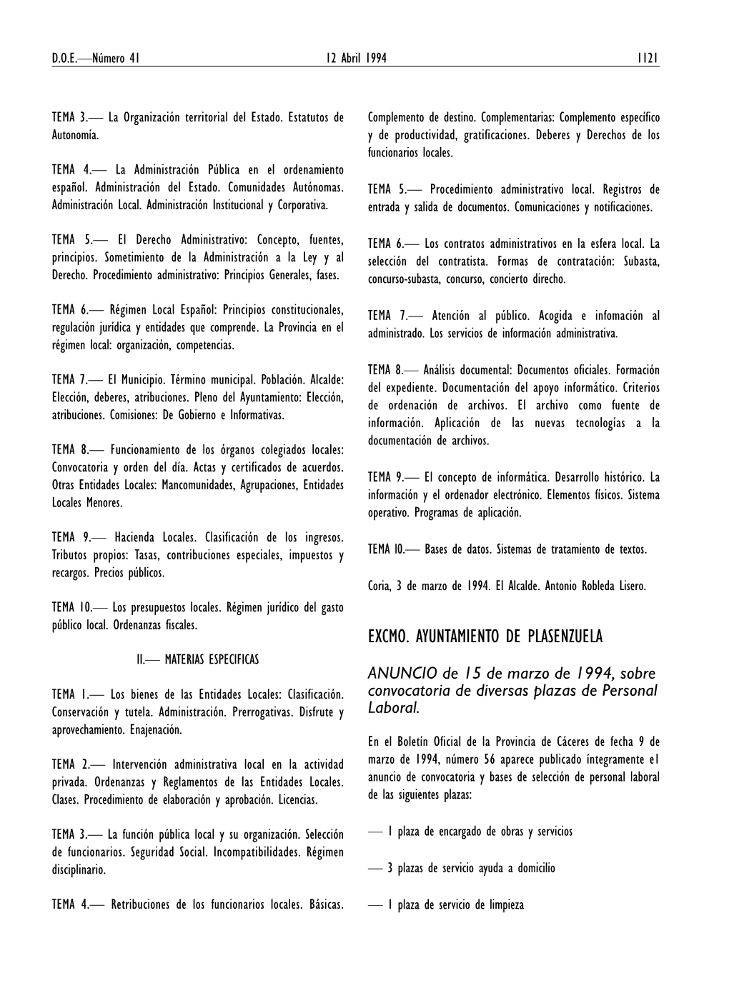 EXCMO. AYUNTAMIENTO DE PLASENZUELA II.— MATERIAS ESPECIFICAS ANUNCIO De 15 De Marzo De 1994, Sobre TEMA 1.— Los Bienes De Las Entidades Locales: Clasificación