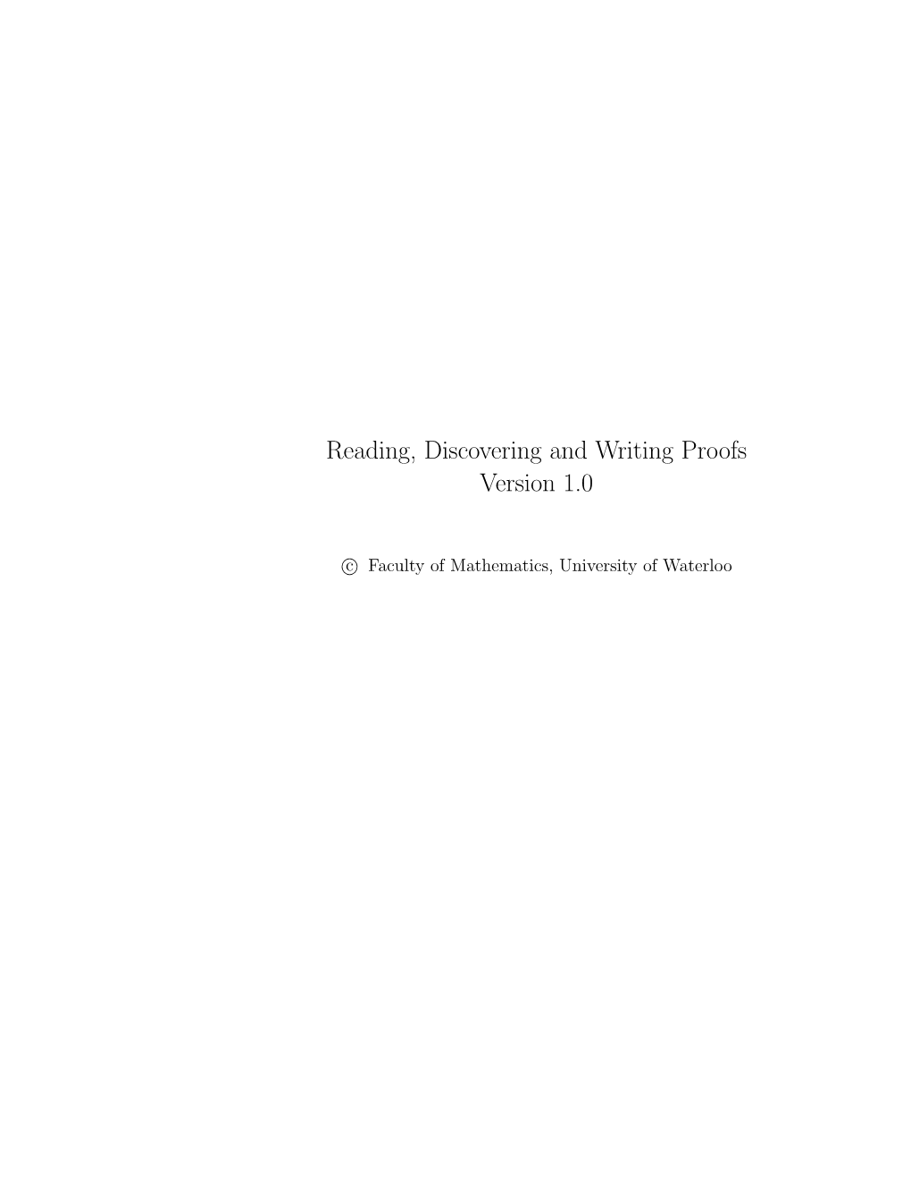 Reading, Discovering and Writing Proofs Version 1.0