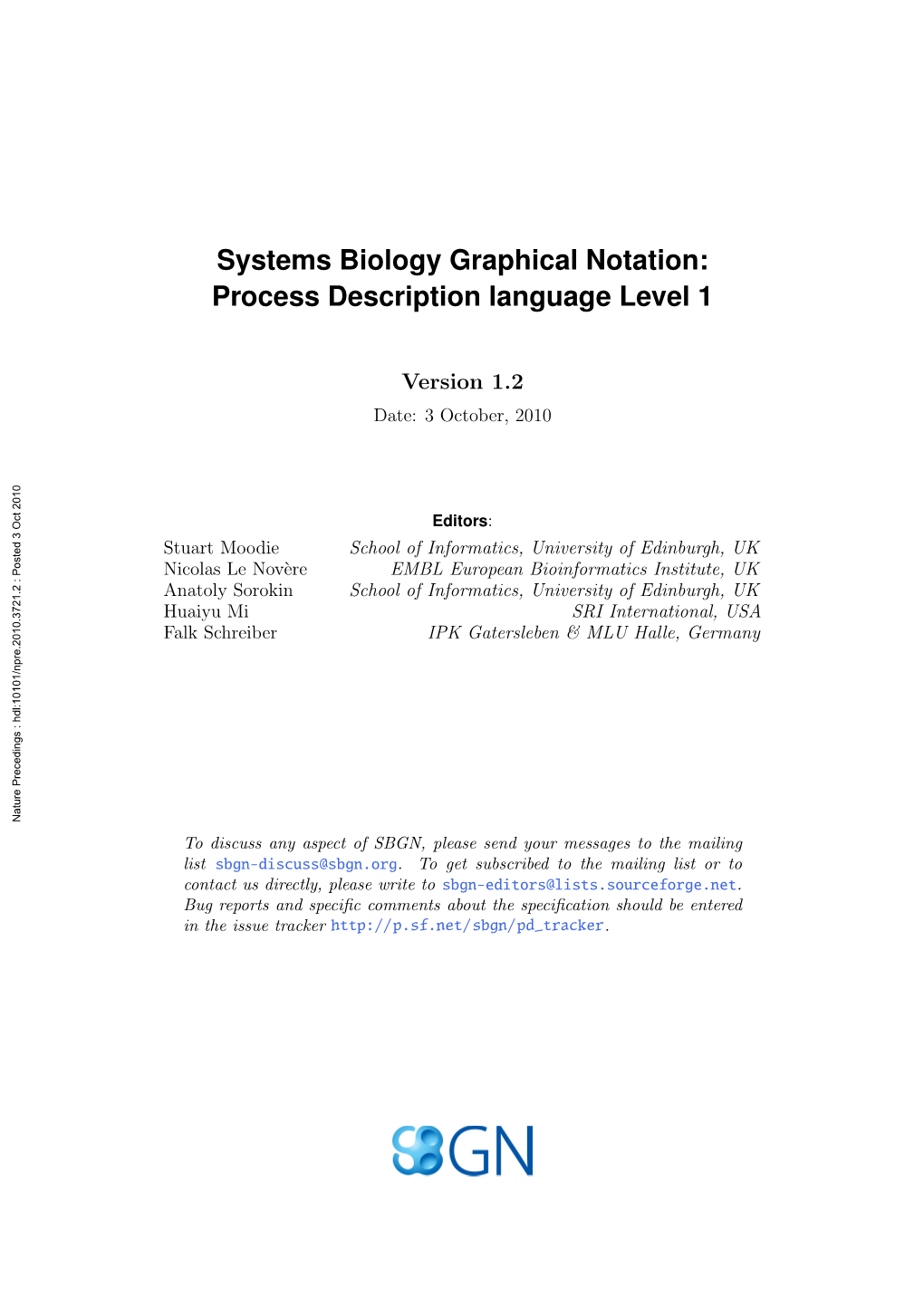 Systems Biology Graphical Notation: Process Description Language Level 1