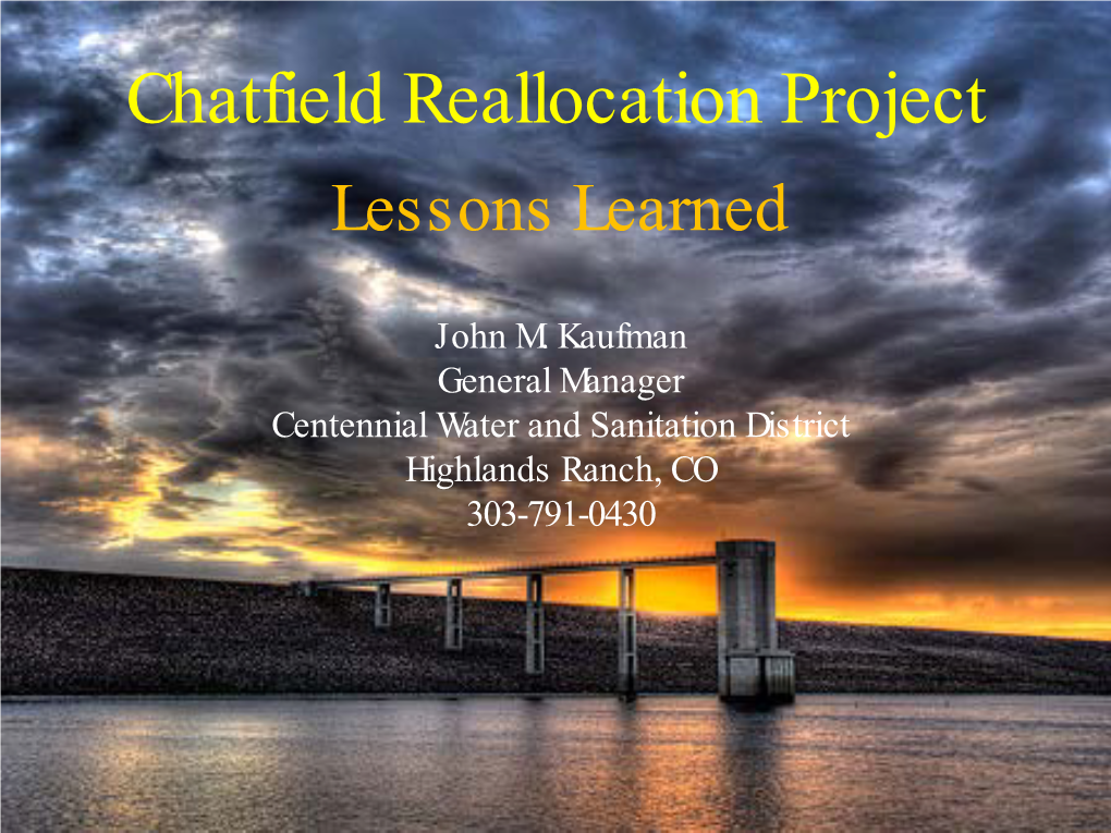 Chatfield Reallocation Project Lessons Learned