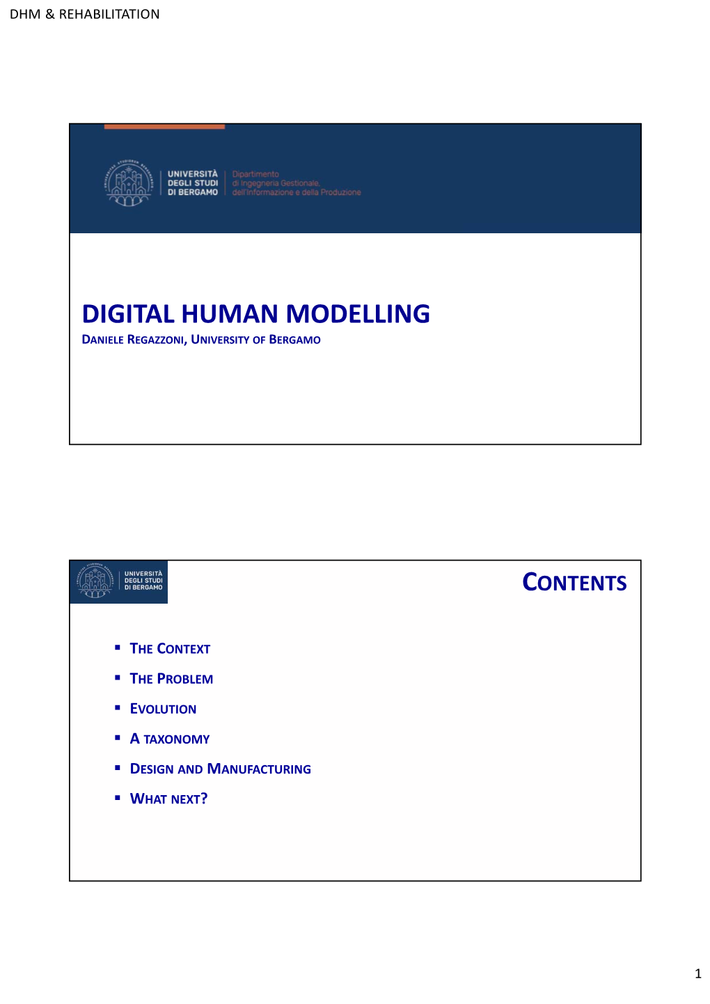 Digital Human Modelling Daniele Regazzoni, University of Bergamo