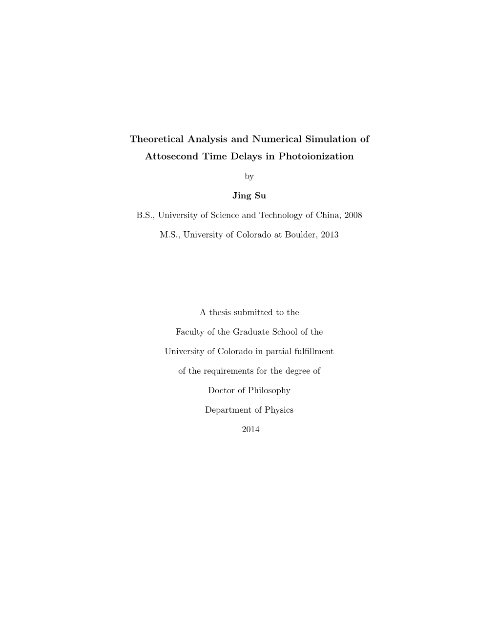 Theoretical Analysis and Numerical Simulation of Attosecond Time Delays in Photoionization