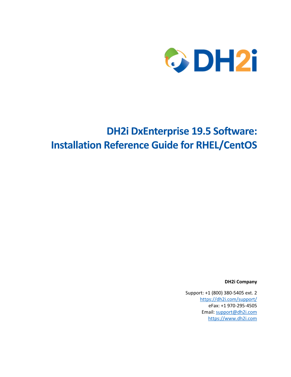 Dh2i Dxenterprise 19.5 Software: Installation Reference Guide for RHEL/Centos
