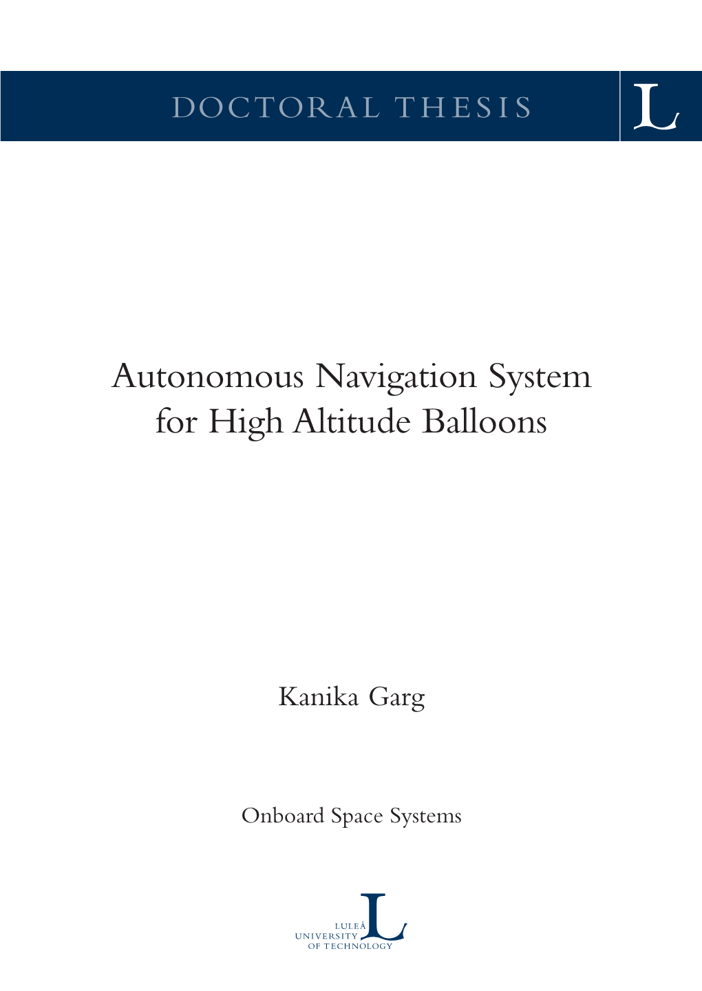 Autonomous Navigation System for High Altitude Balloons