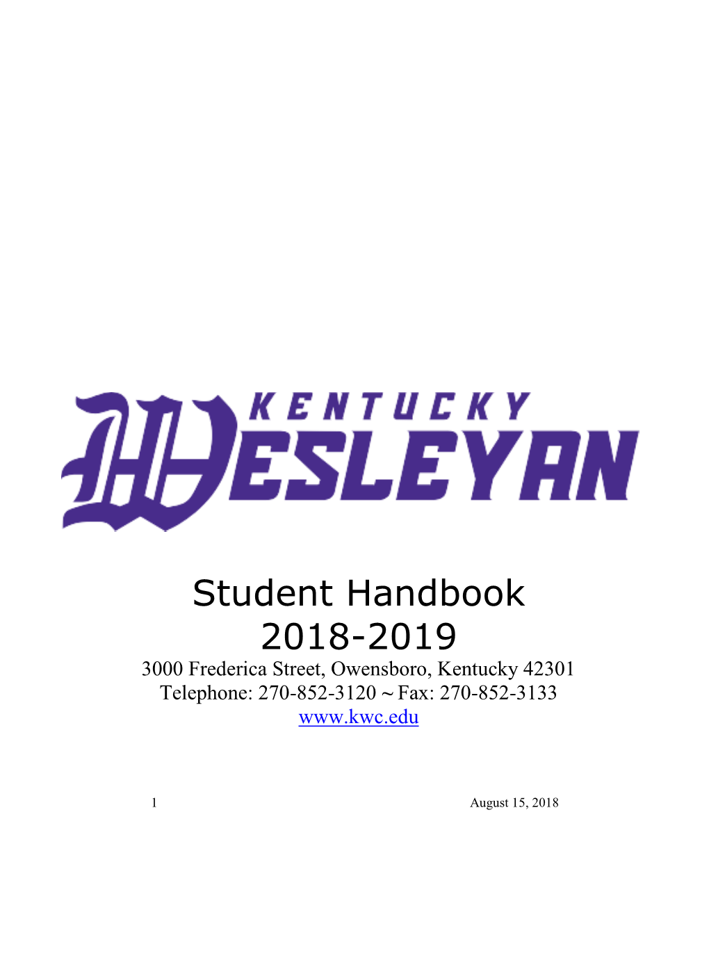 Student Handbook 2018-2019 3000 Frederica Street, Owensboro, Kentucky 42301 Telephone: 270-852-3120 ~ Fax: 270-852-3133