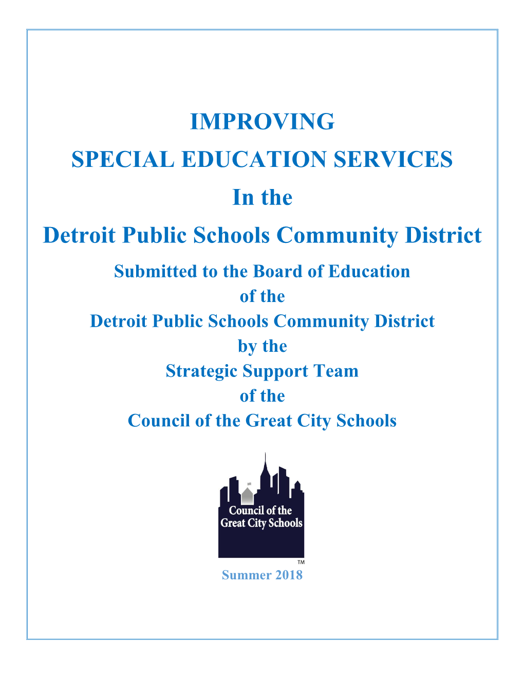IMPROVING SPECIAL EDUCATION SERVICES in the Detroit Public Schools Community District