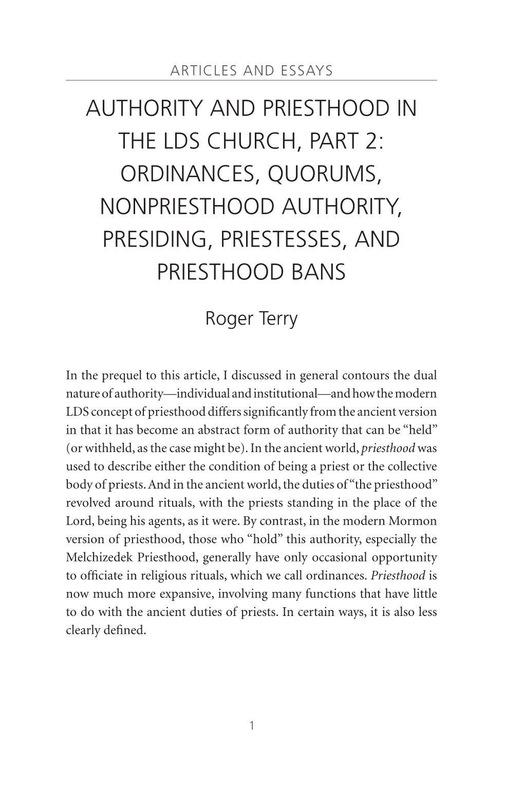 Authority and Priesthood in the Lds Church, Part 2: Ordinances, Quorums, Nonpriesthood Authority, Presiding, Priestesses, and Priesthood Bans