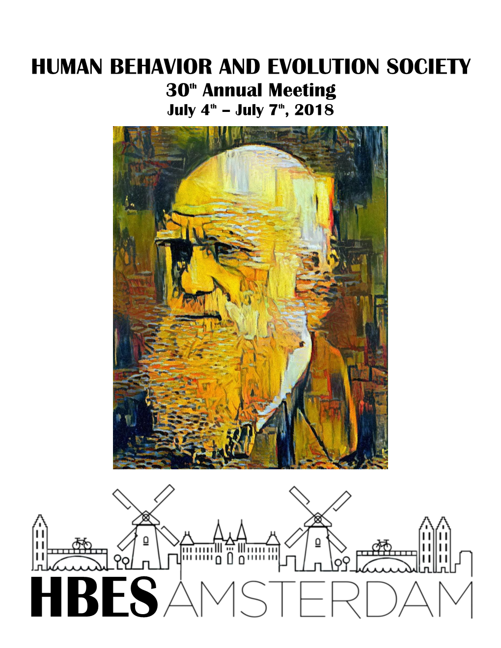 HUMAN BEHAVIOR and EVOLUTION SOCIETY 30Th Annual Meeting July 4Th – July 7Th, 2018