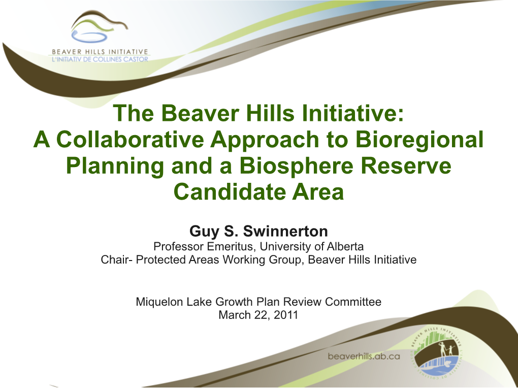 The Beaver Hills Initiative: a Collaborative Approach to Bioregional Planning and a Biosphere Reserve Candidate Area