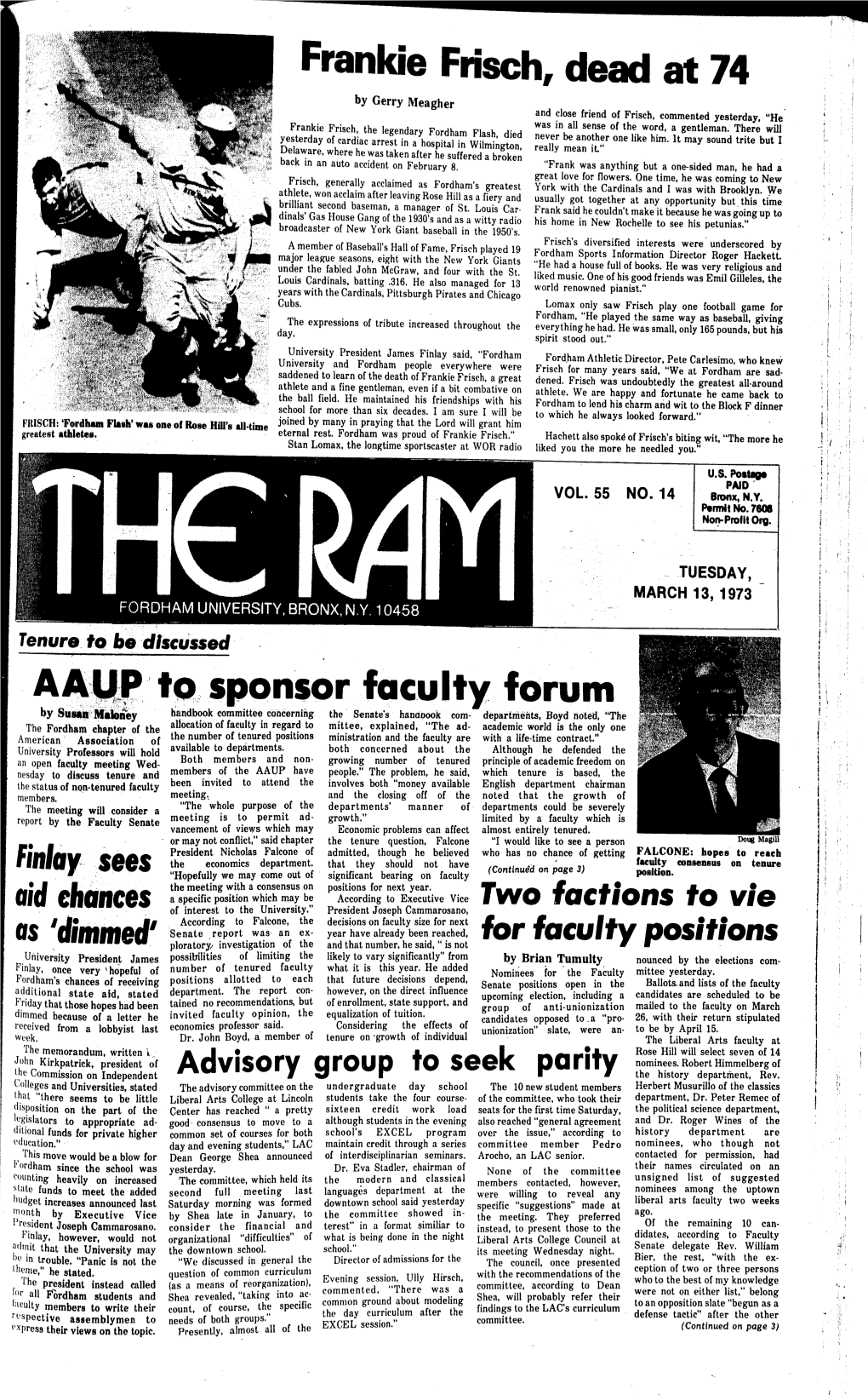 Frankie Frisch, Dead at 74 AAUP to Sponsor Faculty Forum