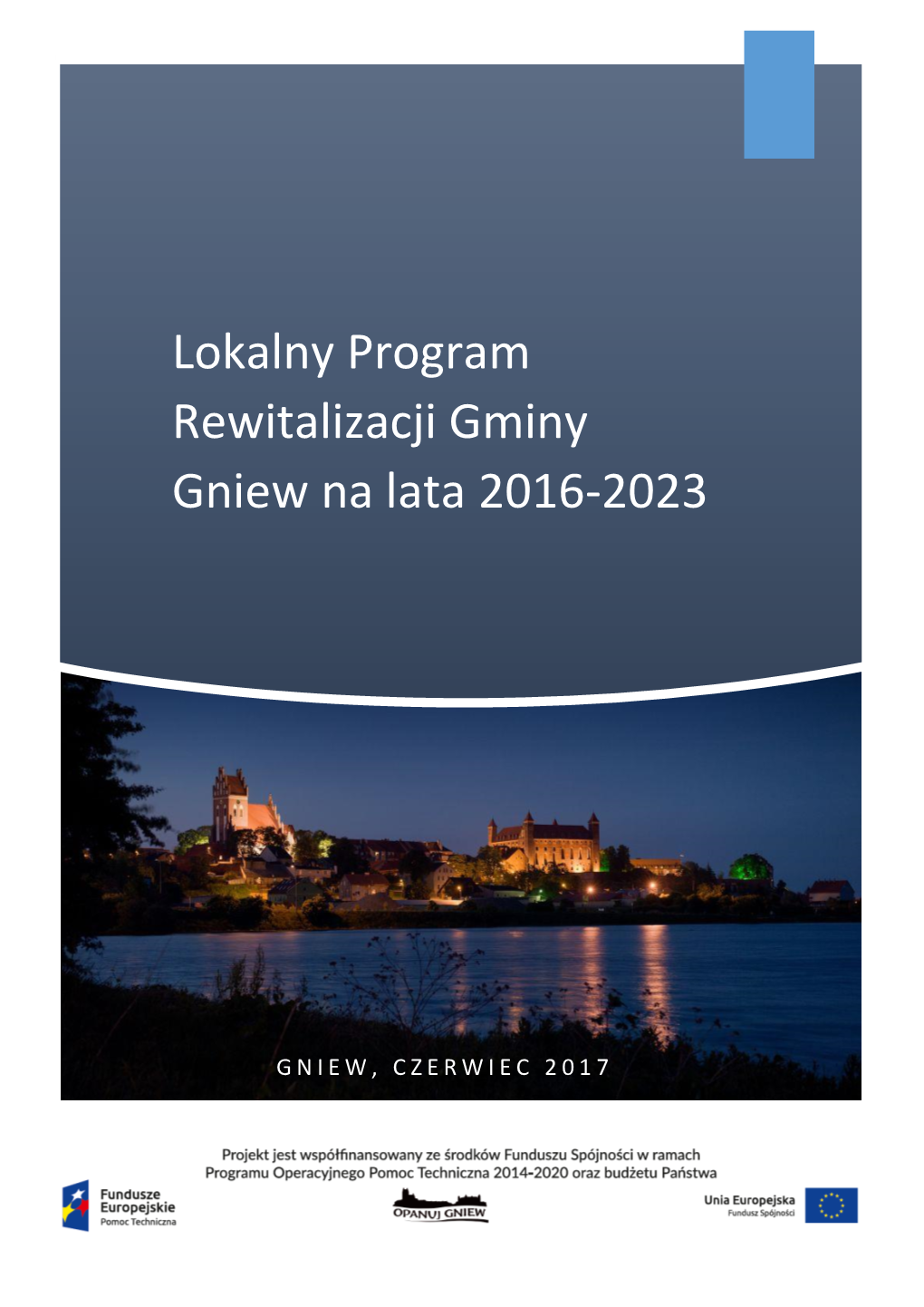 Lokalny Program Rewitalizacji Gminy Gniew Na Lata 2016-2023