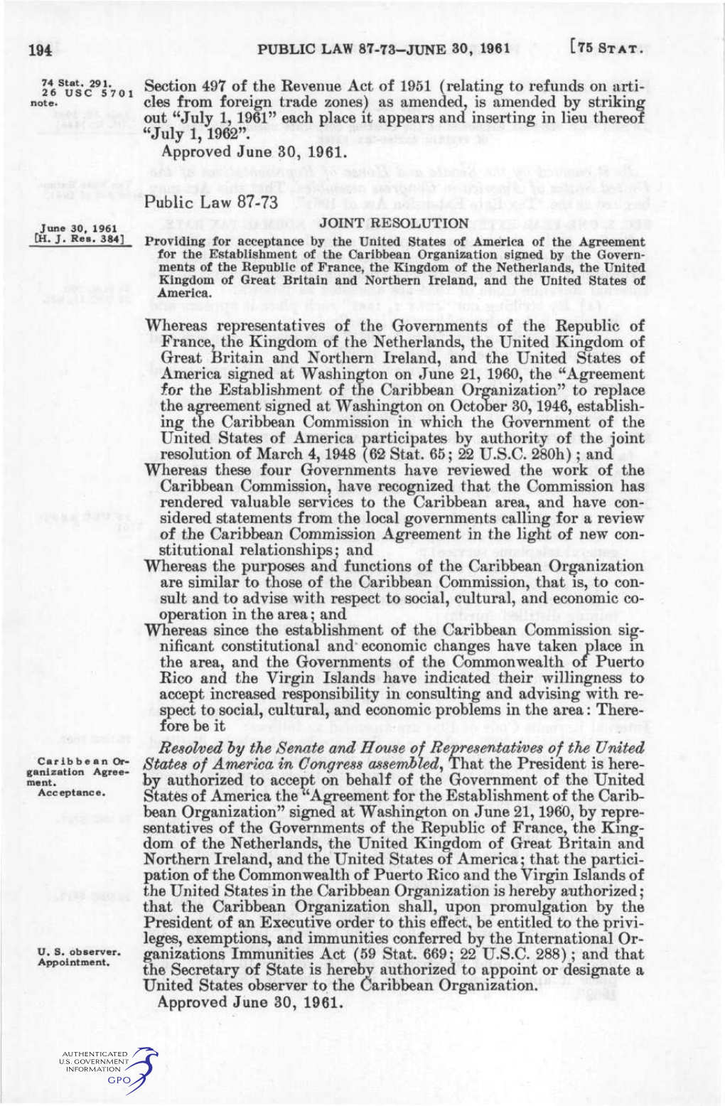 194 [75 ST AT. Section 497 of the Revenue Act of 1951 (Relating to Refunds on Arti- Cles from Foreign Trade Zones) As Amended, I