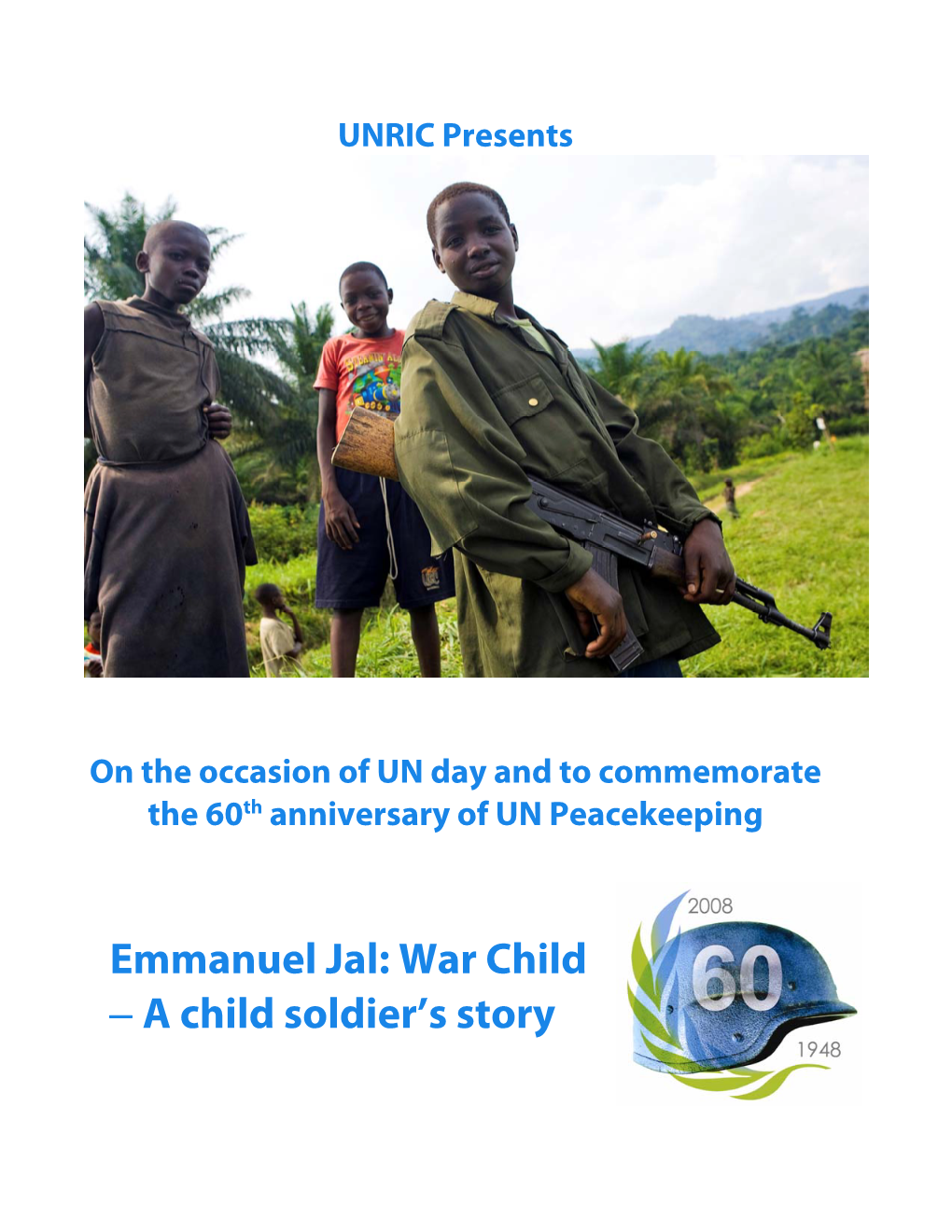 War Child − a Child Soldier’S Story