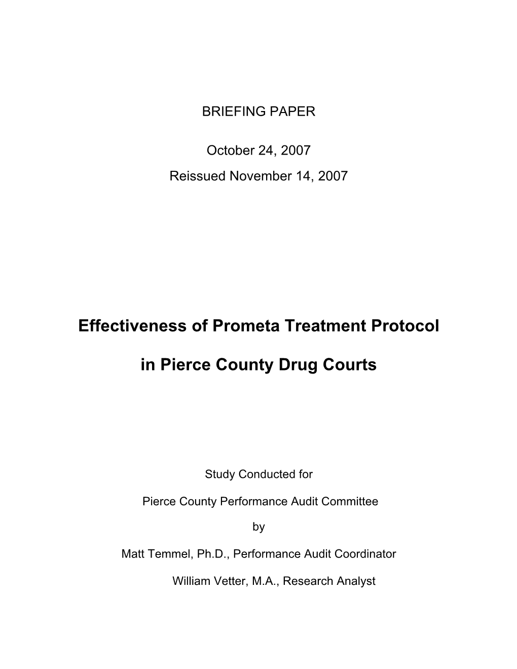 Effectiveness of Prometa Treatment Protocol in Pierce County Drug Courts