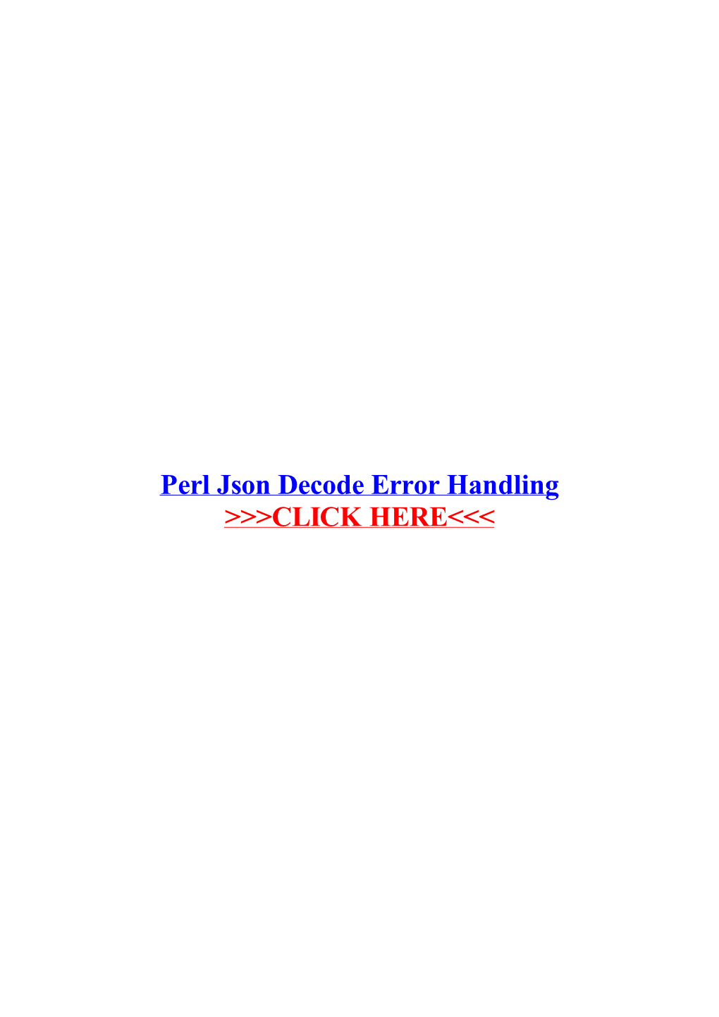Perl Json Decode Error Handling