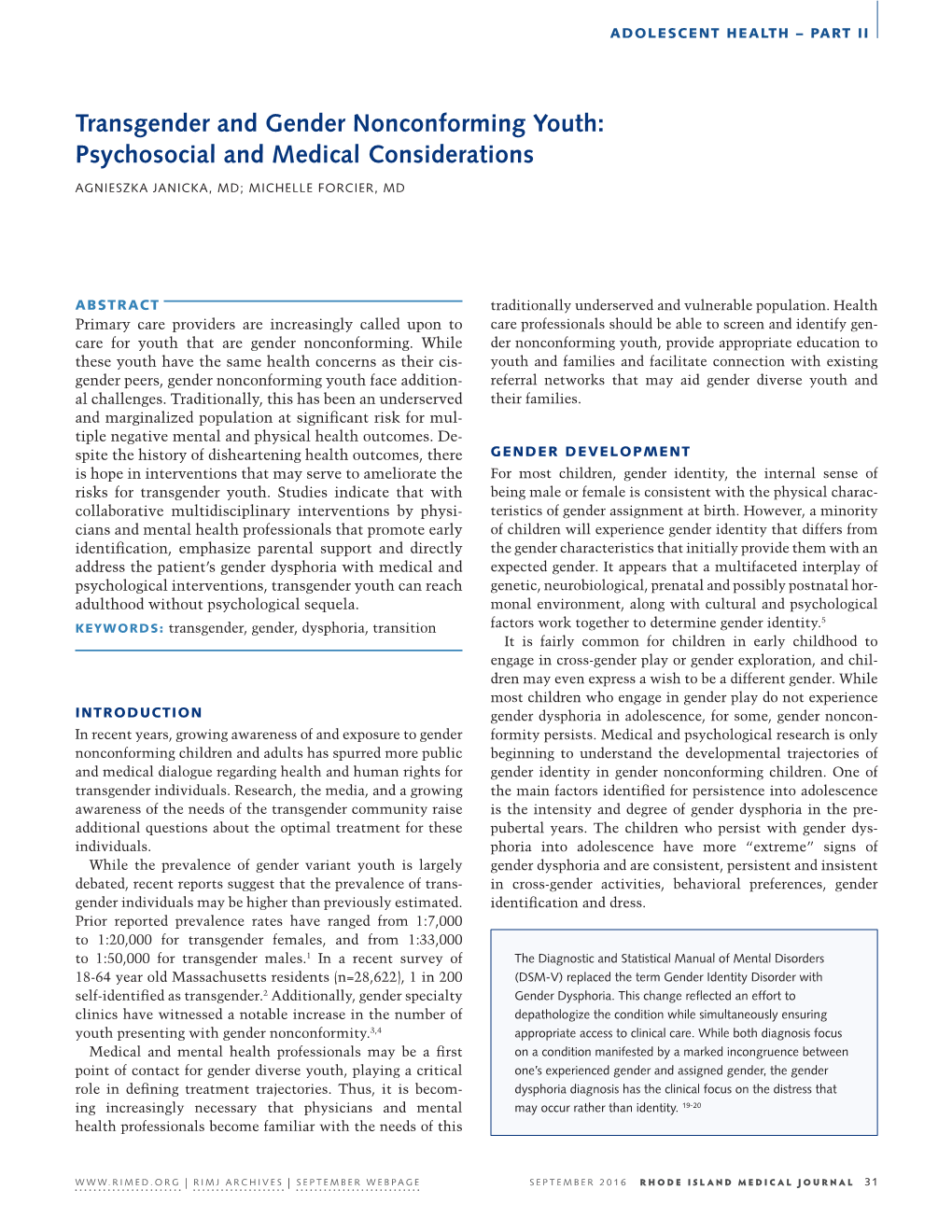 Transgender and Gender Nonconforming Youth: Psychosocial and Medical Considerations