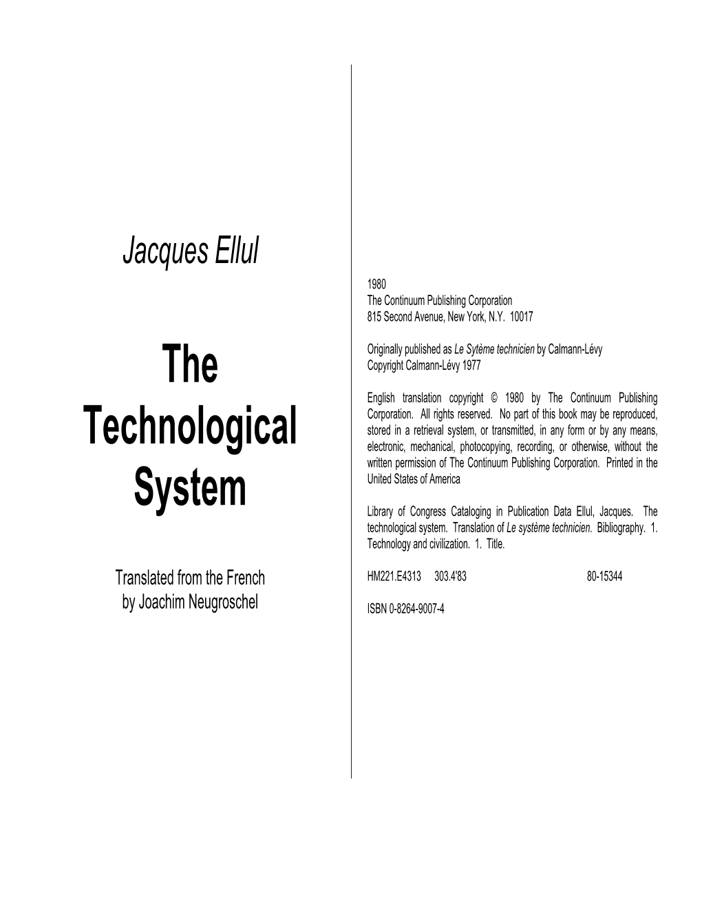 The Technological System