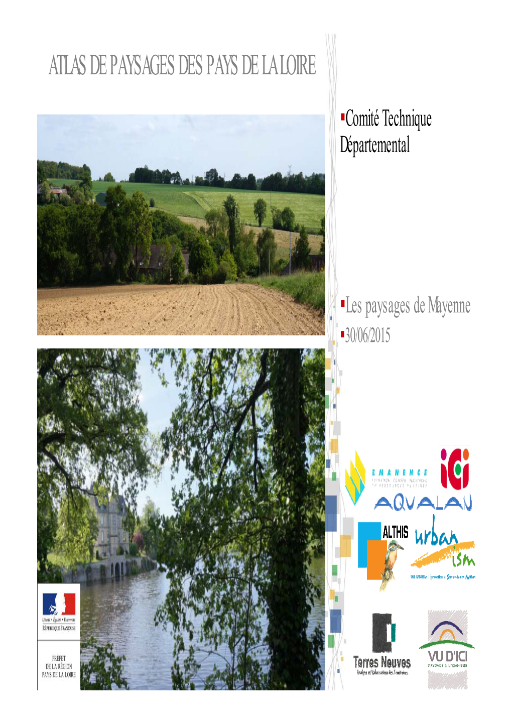 Les Paysages De Mayenne .30/06/2015 CTD3 Les Paysages De La Mayenne Présentation Du Contenu De L’Atlas