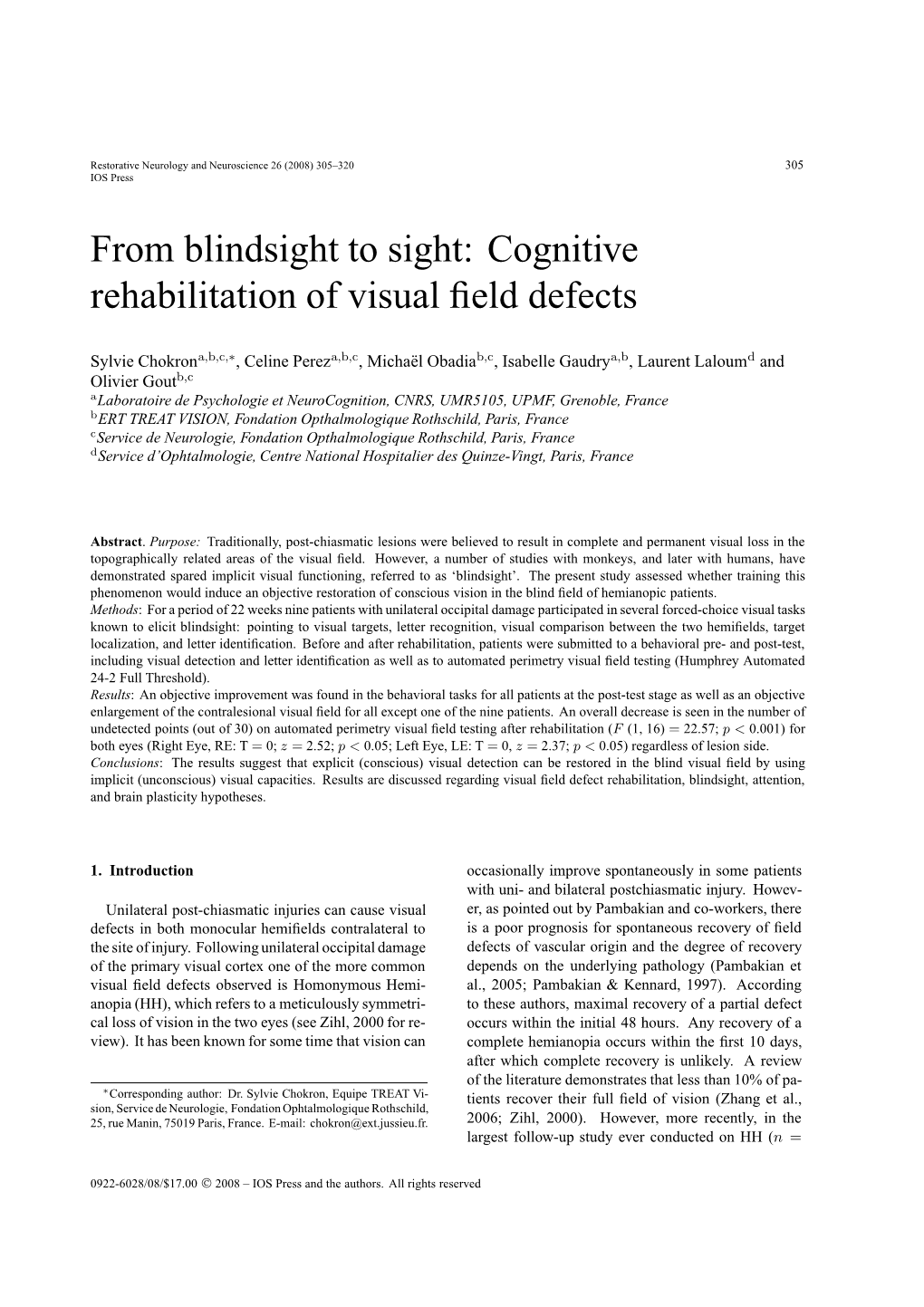 From Blindsight to Sight: Cognitive Rehabilitation of Visual ﬁeld Defects