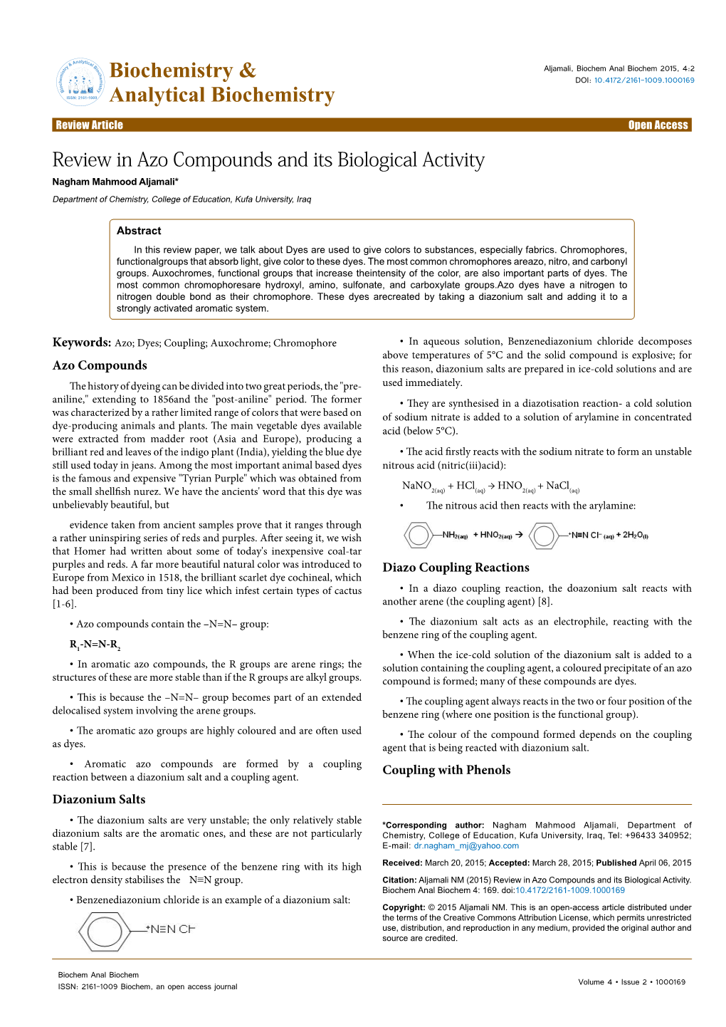 Review in Azo Compounds and Its Biological Activity Nagham Mahmood Aljamali* Department of Chemistry, College of Education, Kufa University, Iraq