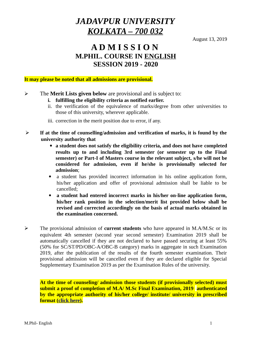 JADAVPUR UNIVERSITY KOLKATA – 700 032 August 13, 2019 a D M I S S I O N M.PHIL