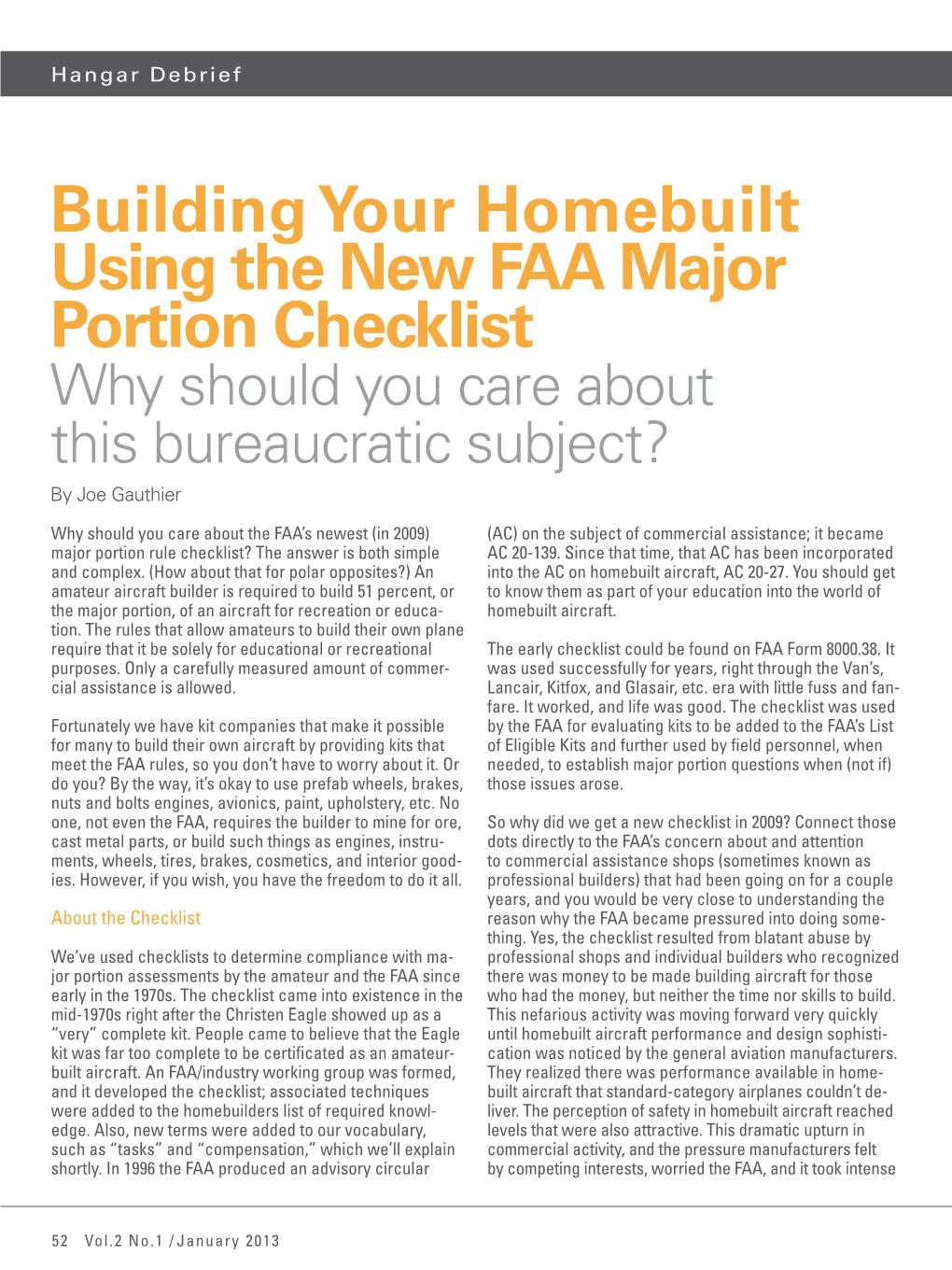 Building Your Homebuilt Using the New FAA Major Portion Checklist Why Should You Care About This Bureaucratic Subject? by Joe Gauthier