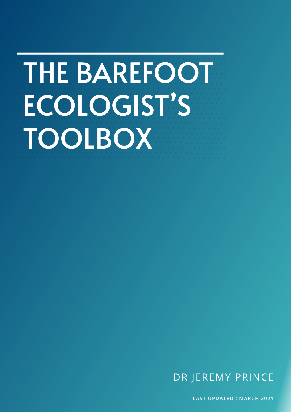 The Barefoot Ecologist's Toolbox