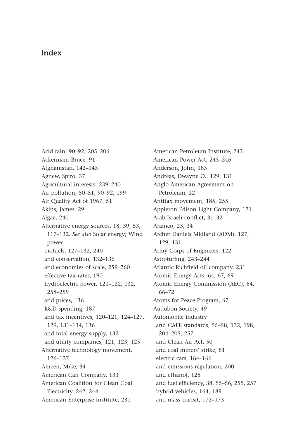 Acid Rain, 90 – 92, 205 – 206 Ackerman, Bruce, 91 Afghanistan