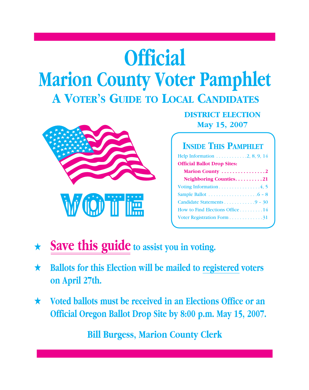 MAY 15, 2007 DISTRICT ELECTION • New Registrations Must Be Completed and Postmarked by April 24, 2007