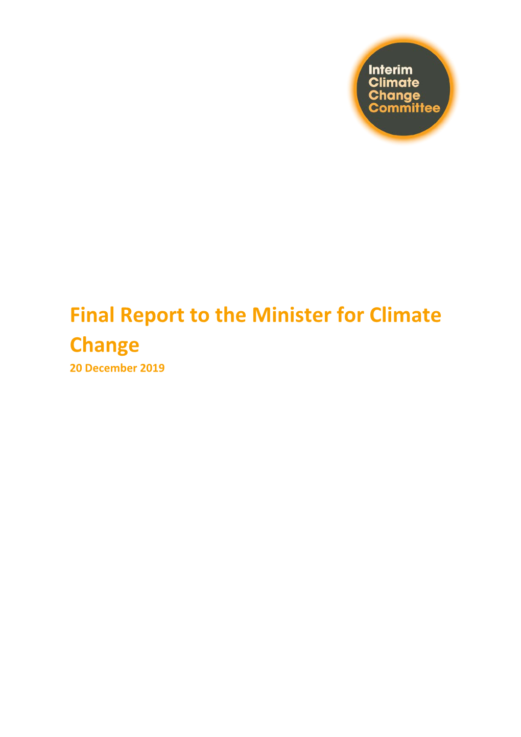 Final Report to the Minister for Climate Change 20 December 2019 Contents Introduction 3