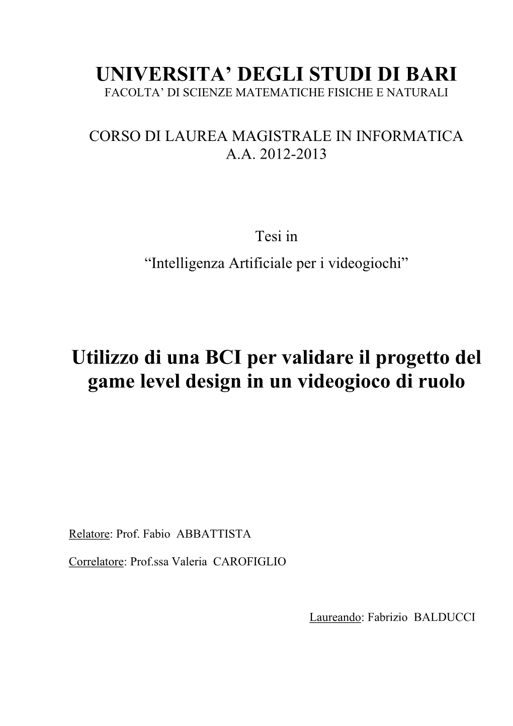 Fabrizio Balducci, Utilizzo Di Una BCI Per Validare Il