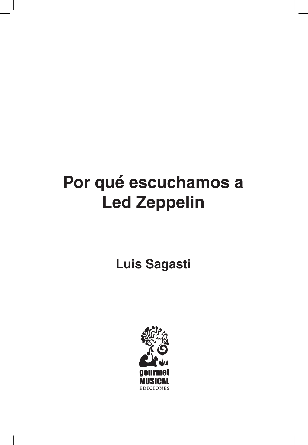 Por Qué Escuchamos a Led Zeppelin