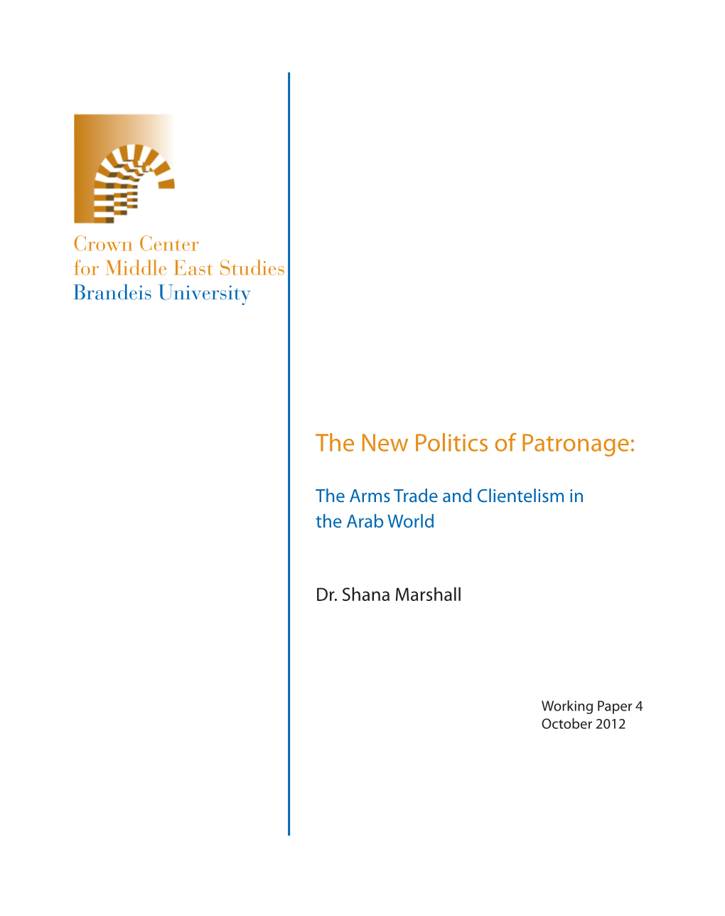 The New Politics of Patronage