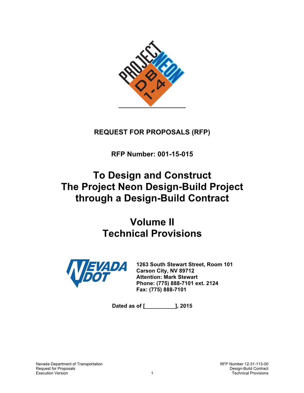 To Design and Construct the Project Neon Design-Build Project Through a Design-Build Contract