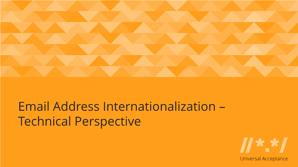 Email Address Internationalization – Technical Perspective