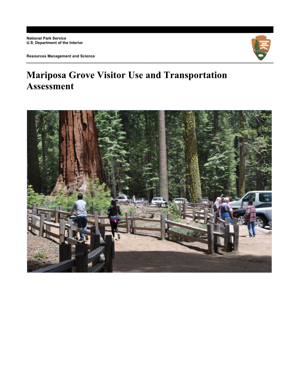 Mariposa Grove Visitor Use and Transportation Assessment