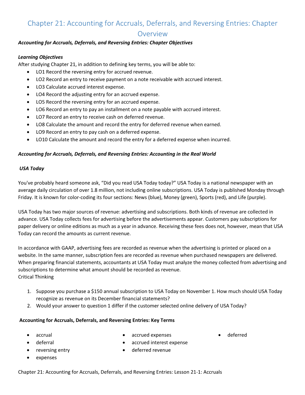 Chapter 21: Accounting for Accruals, Deferrals, and Reversing Entries: Chapter Overview Accounting for Accruals, Deferrals, and Reversing Entries: Chapter Objectives