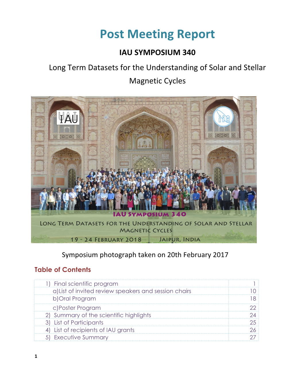 Post Meeting Report IAU SYMPOSIUM 340 Long Term Datasets for the Understanding of Solar and Stellar Magnetic Cycles