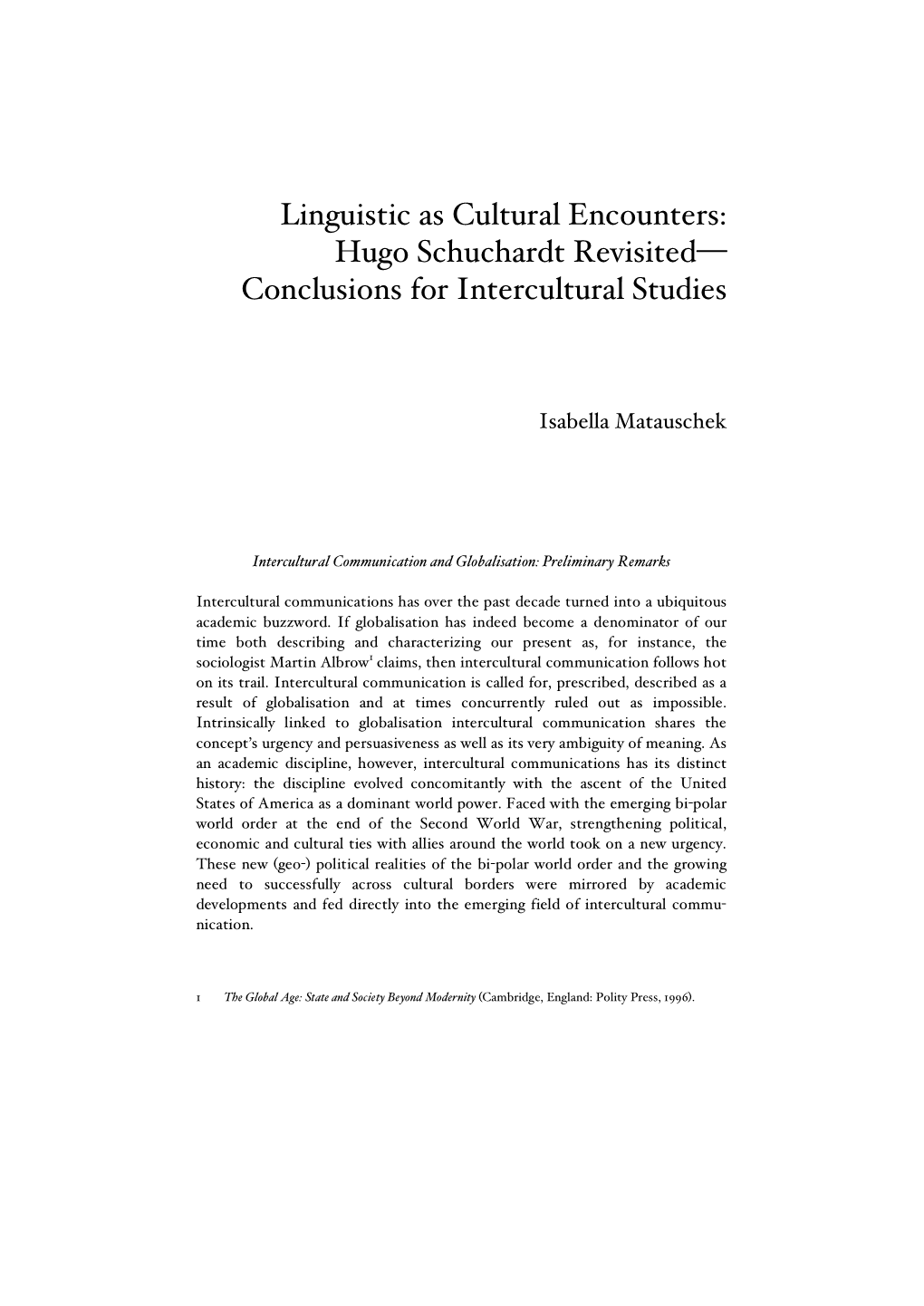 Linguistic As Cultural Encounters: Hugo Schuchardt Revisited— Conclusions for Intercultural Studies