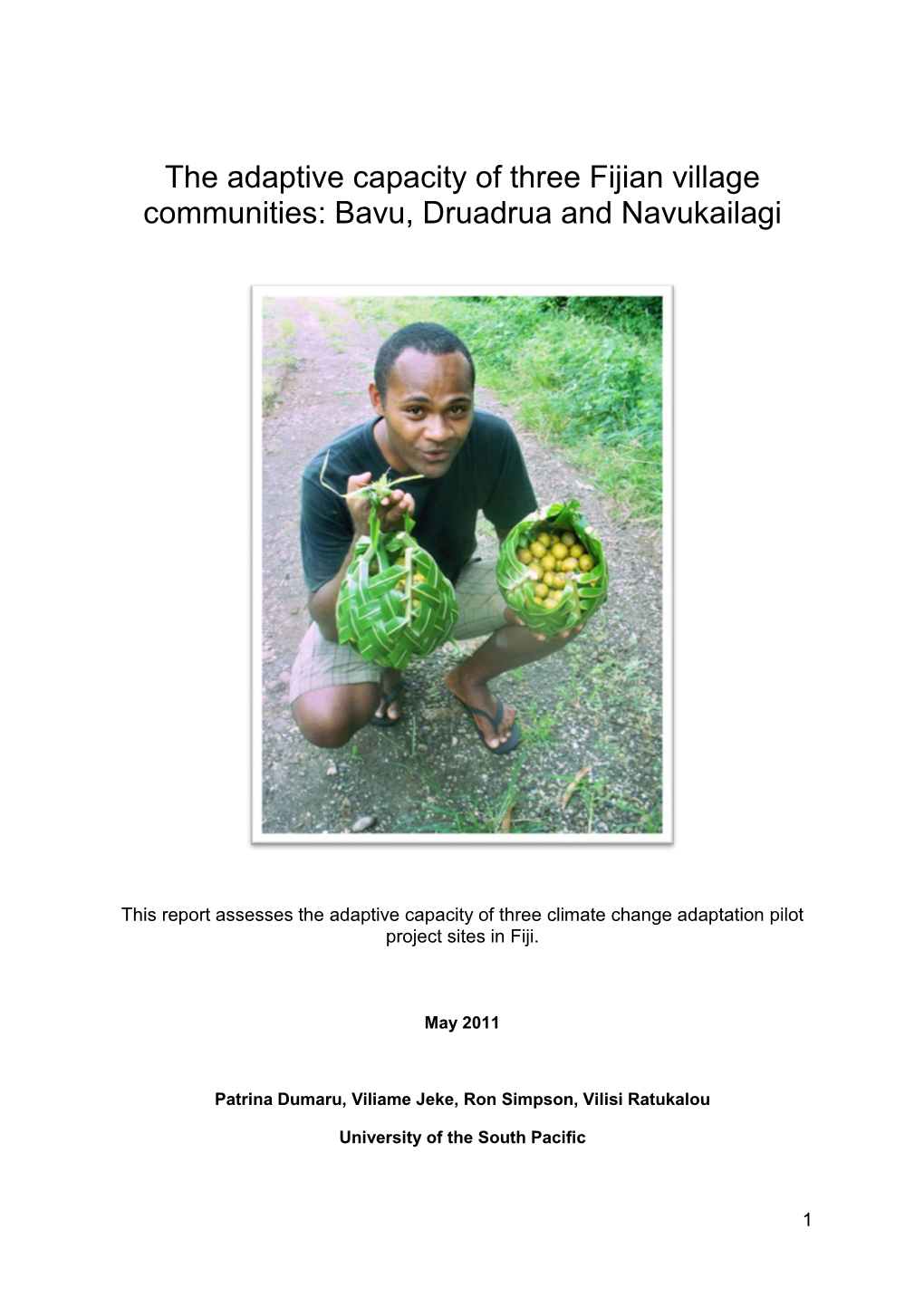 The Adaptive Capacity of Three Fijian Village Communities: Bavu, Druadrua and Navukailagi