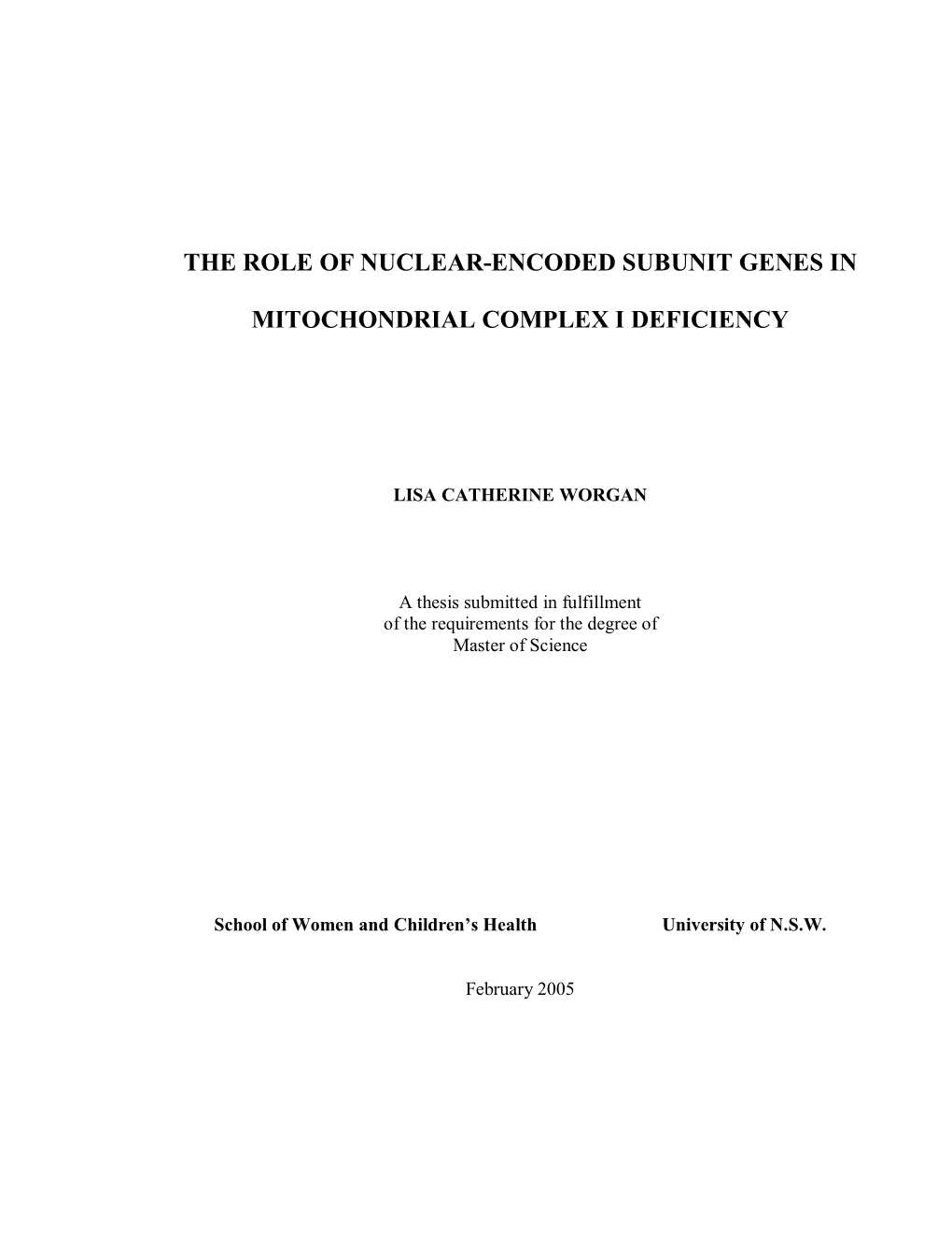 The Role of Nuclear-Encoded Subunit Genes in Mitochondrial Complex I