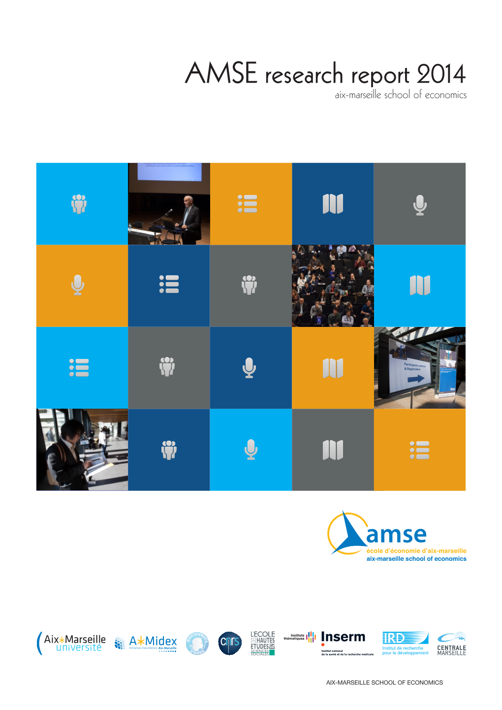 AMSE Research Report 2014 Aix-Marseille School of Economics