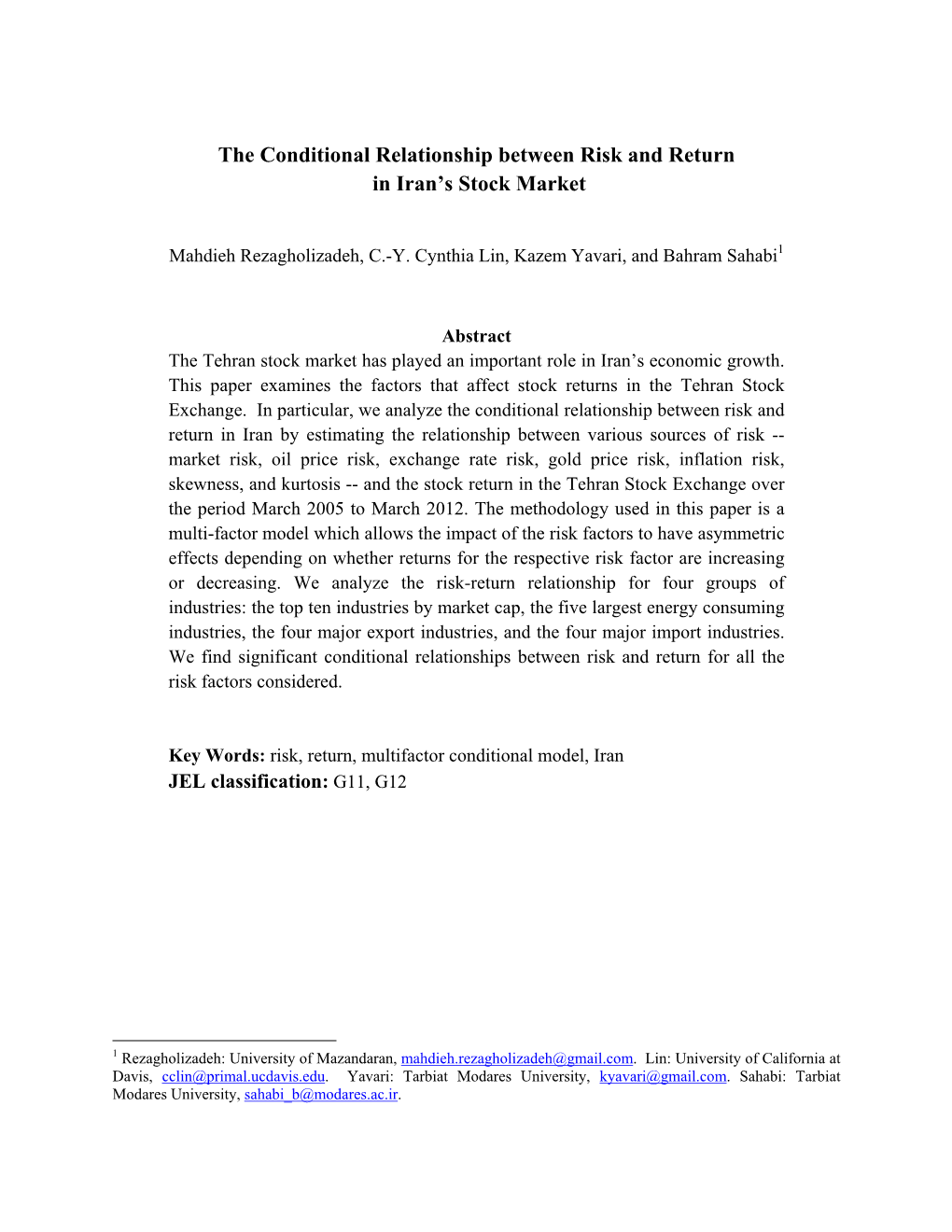 The Conditional Relationship Between Risk and Return in Iran's Stock