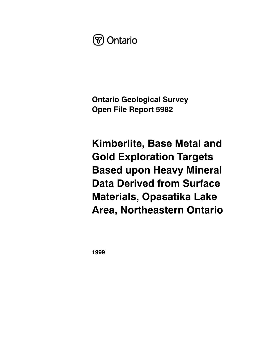 Kimberlite, Base Metal and Gold Exploration Targets, Opasatika