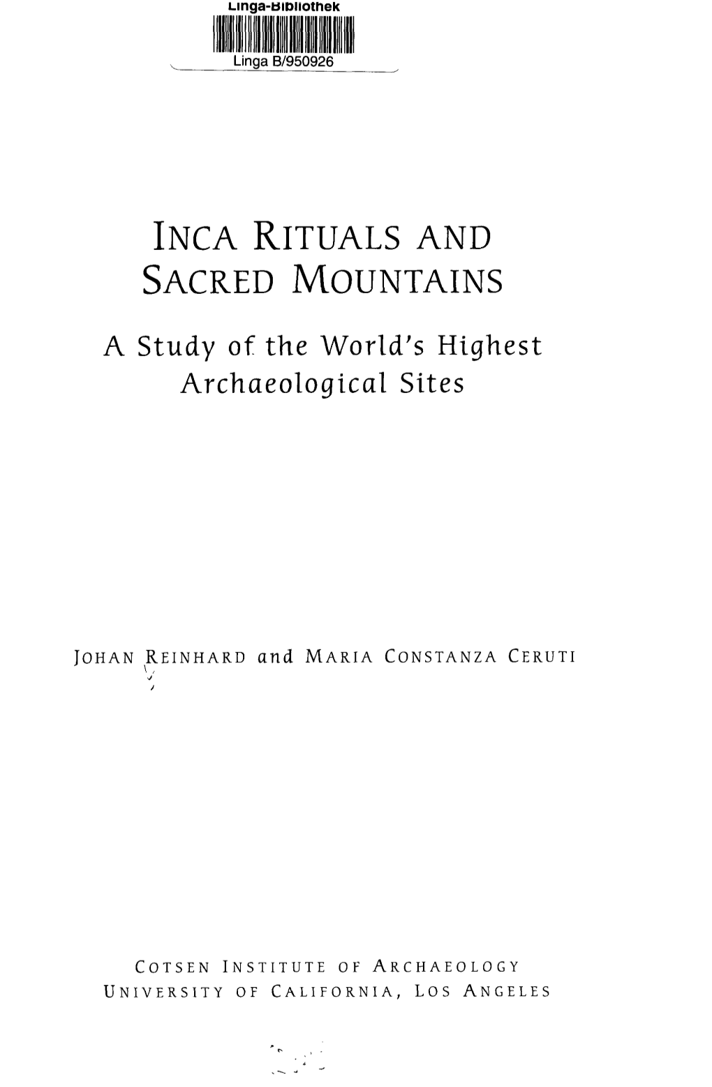 INCA RITUALS and SACRED MOUNTAINS a Study of the World's Highest Archaeological Sites