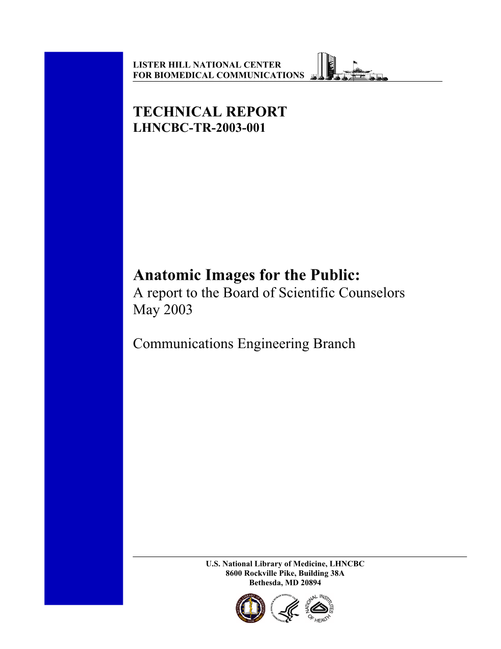 Anatomic Images for the Public: a Report to the Board of Scientific Counselors May 2003